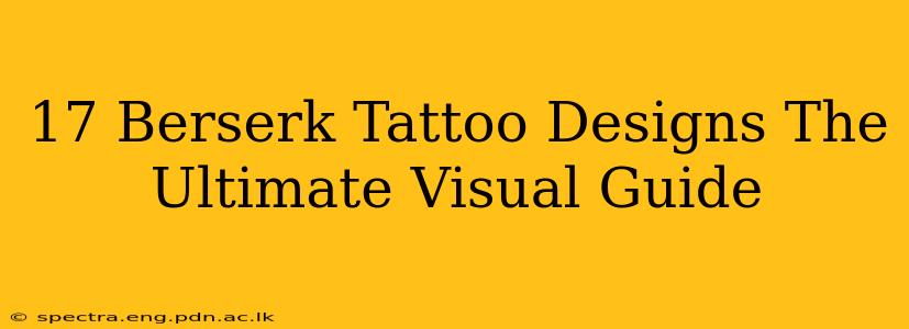 17 Berserk Tattoo Designs The Ultimate Visual Guide