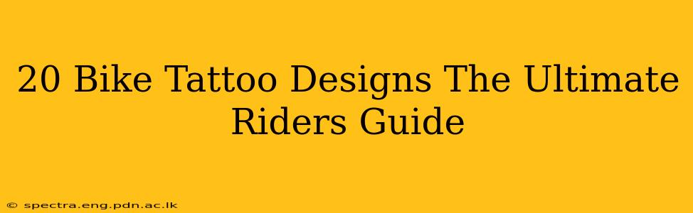 20 Bike Tattoo Designs The Ultimate Riders Guide