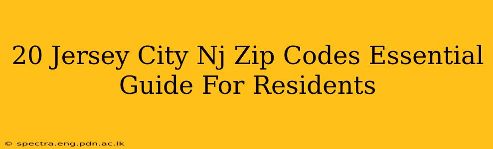 20 Jersey City Nj Zip Codes Essential Guide For Residents