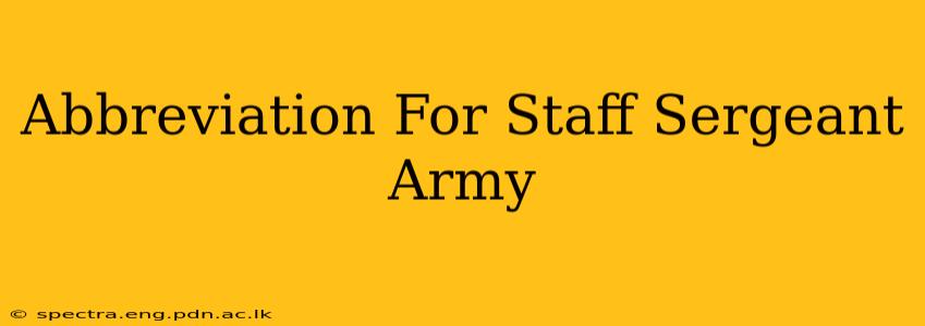 Abbreviation For Staff Sergeant Army