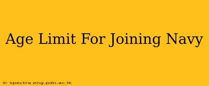 Age Limit For Joining Navy