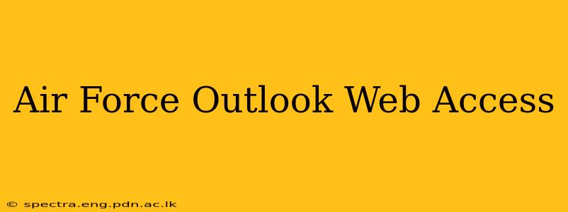 Air Force Outlook Web Access