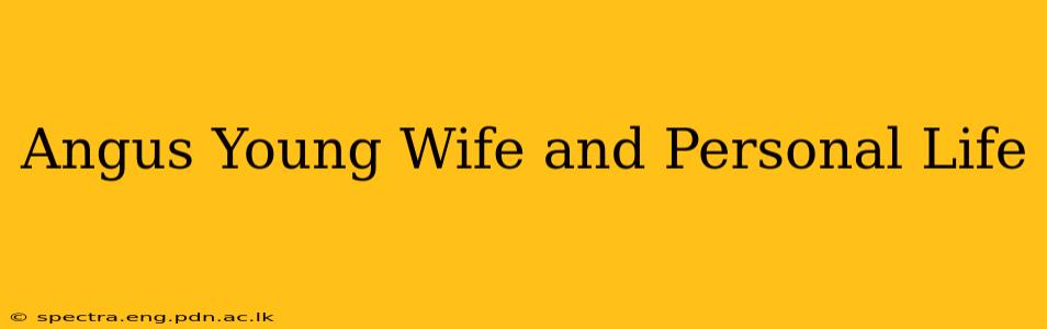 Angus Young Wife and Personal Life