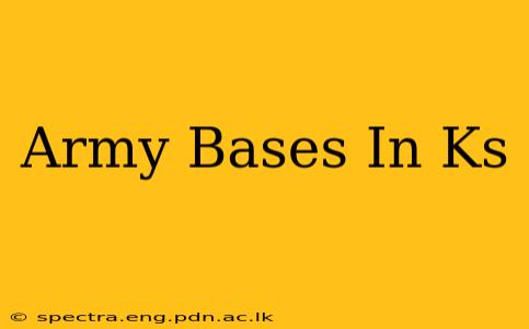 Army Bases In Ks