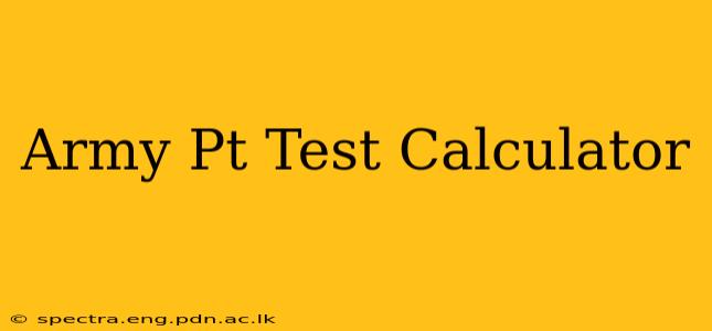 Army Pt Test Calculator