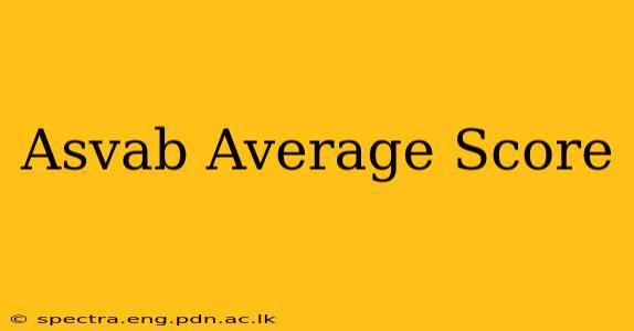 Asvab Average Score