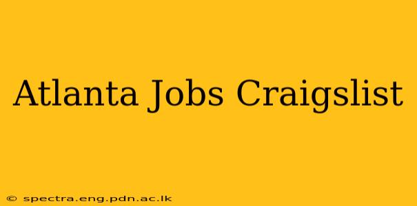 Atlanta Jobs Craigslist