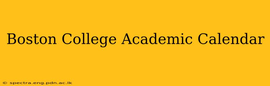 Boston College Academic Calendar