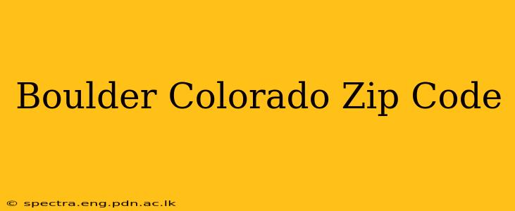 Boulder Colorado Zip Code