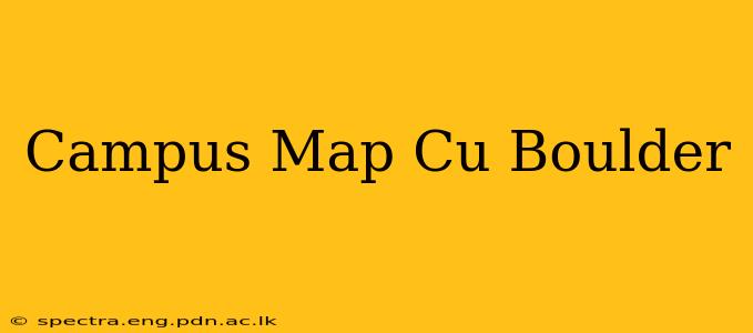 Campus Map Cu Boulder