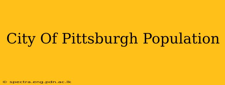 City Of Pittsburgh Population