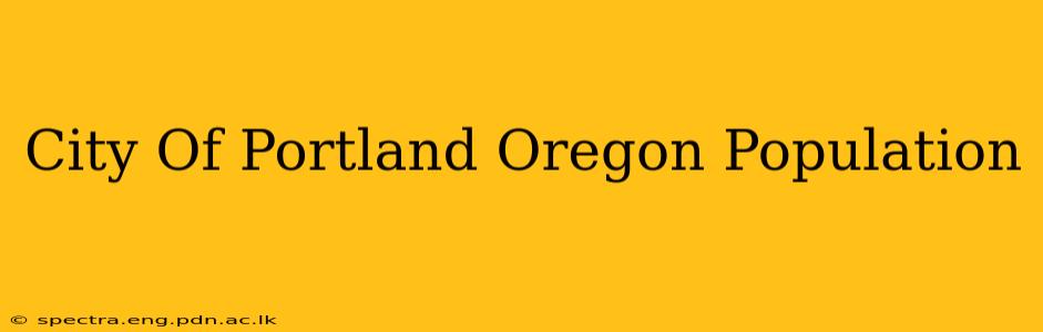 City Of Portland Oregon Population