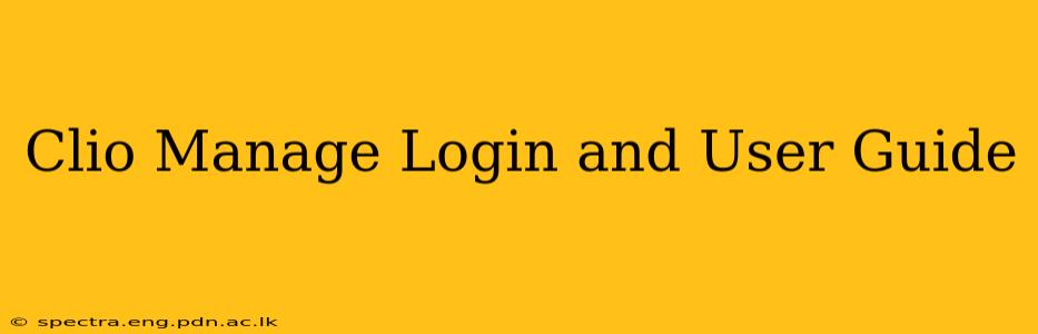 Clio Manage Login and User Guide