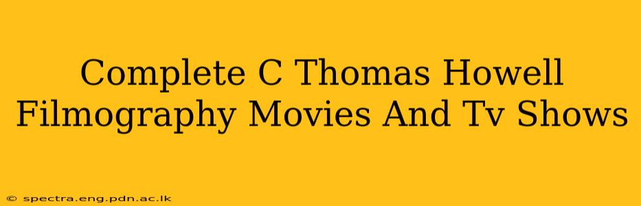 Complete C Thomas Howell Filmography Movies And Tv Shows
