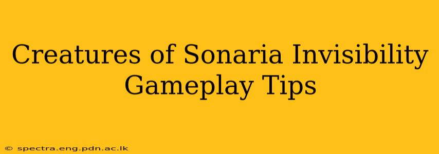 Creatures of Sonaria Invisibility Gameplay Tips