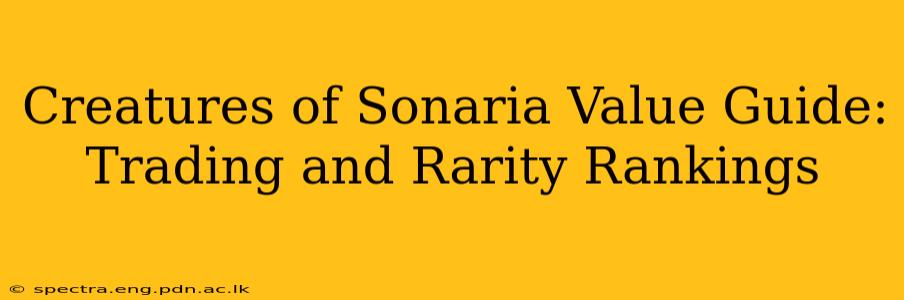 Creatures of Sonaria Value Guide: Trading and Rarity Rankings