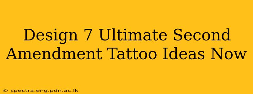 Design 7 Ultimate Second Amendment Tattoo Ideas Now