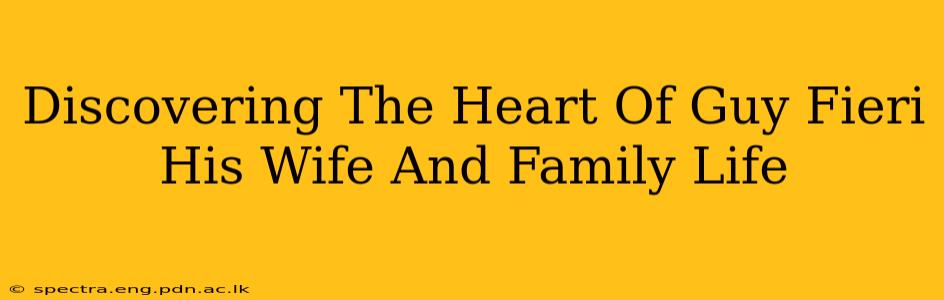 Discovering The Heart Of Guy Fieri His Wife And Family Life