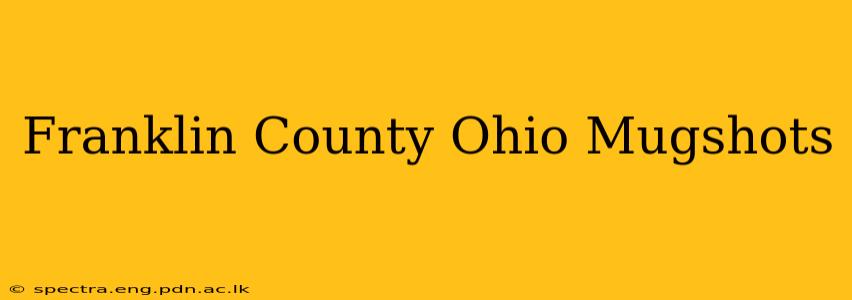 Franklin County Ohio Mugshots