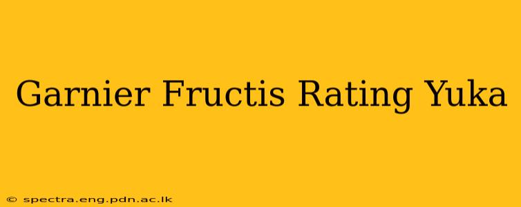Garnier Fructis Rating Yuka