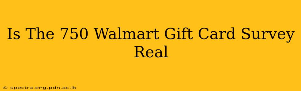 Is The 750 Walmart Gift Card Survey Real