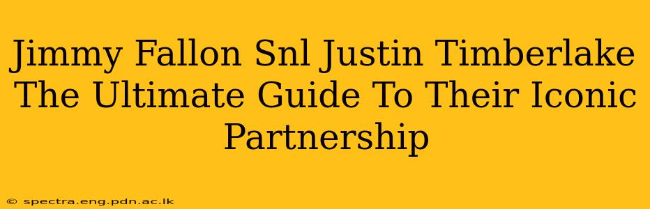 Jimmy Fallon Snl Justin Timberlake The Ultimate Guide To Their Iconic Partnership