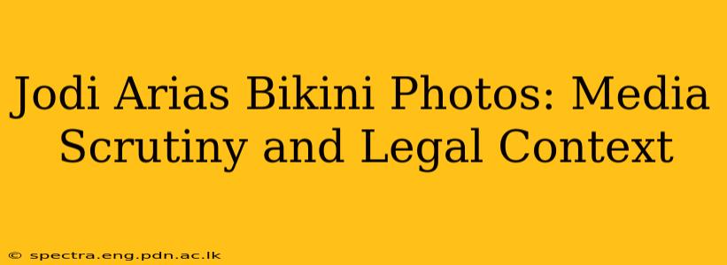 Jodi Arias Bikini Photos: Media Scrutiny and Legal Context