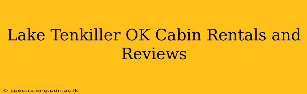 Lake Tenkiller OK Cabin Rentals and Reviews