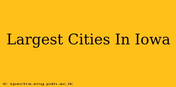 Largest Cities In Iowa