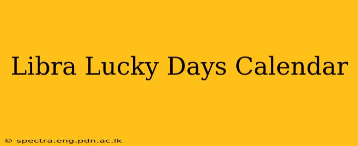 Libra Lucky Days Calendar
