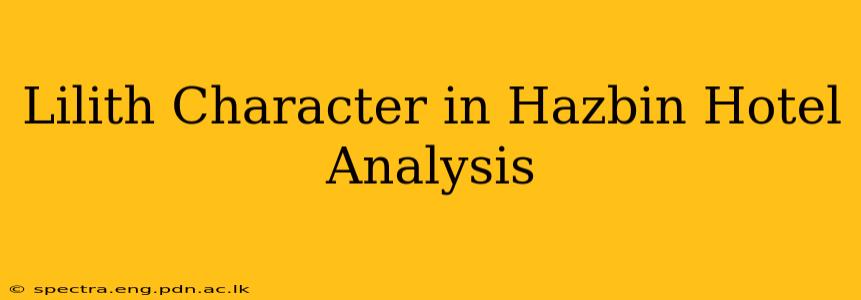 Lilith Character in Hazbin Hotel Analysis