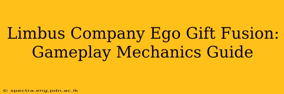 Limbus Company Ego Gift Fusion: Gameplay Mechanics Guide
