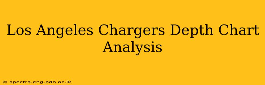 Los Angeles Chargers Depth Chart Analysis