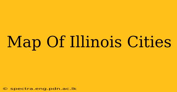 Map Of Illinois Cities