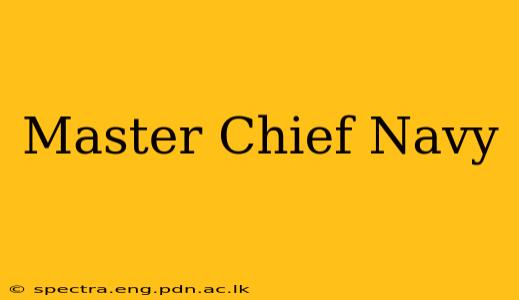 Master Chief Navy