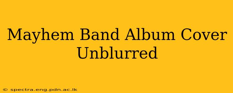 Mayhem Band Album Cover Unblurred