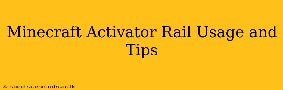 Minecraft Activator Rail Usage and Tips
