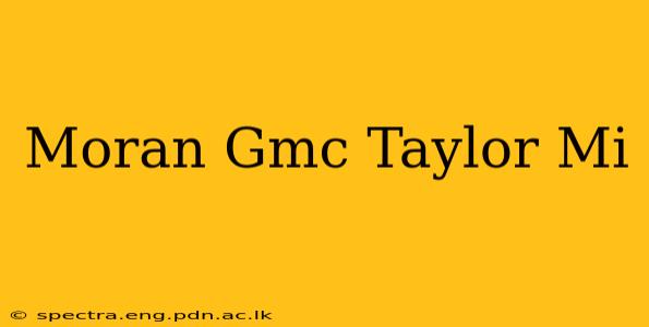 Moran Gmc Taylor Mi