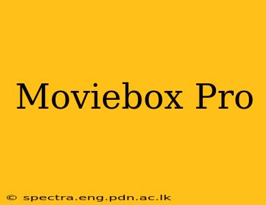 Moviebox Pro