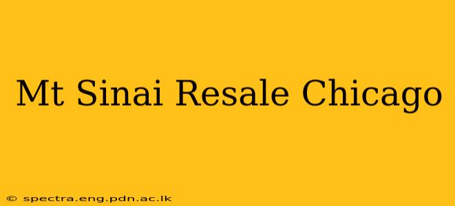 Mt Sinai Resale Chicago