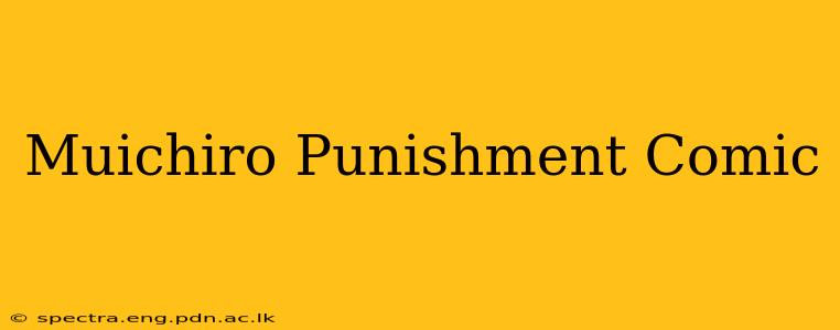 Muichiro Punishment Comic