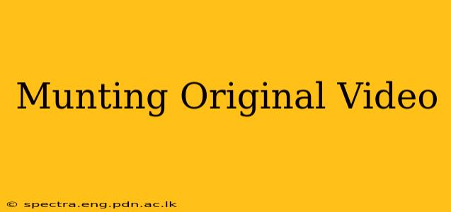 Munting Original Video