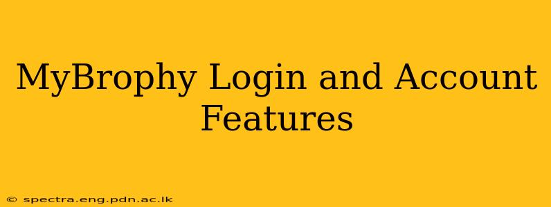MyBrophy Login and Account Features