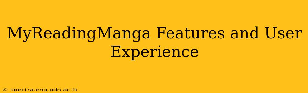 MyReadingManga Features and User Experience