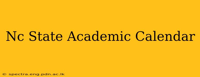 Nc State Academic Calendar