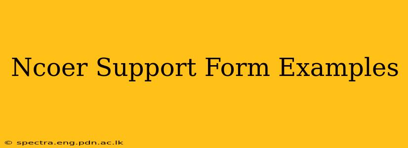 Ncoer Support Form Examples