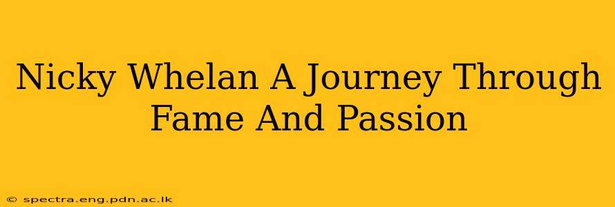 Nicky Whelan A Journey Through Fame And Passion