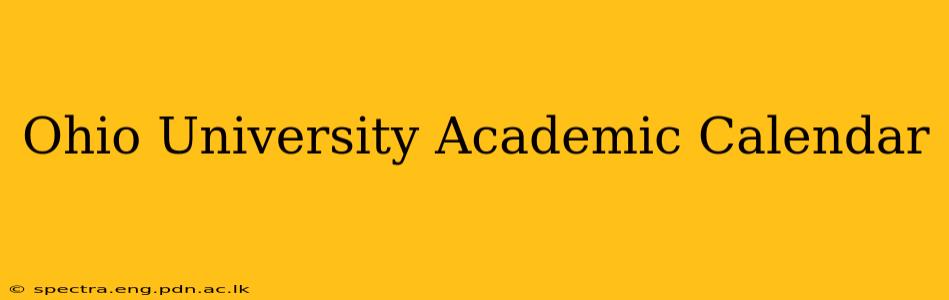 Ohio University Academic Calendar