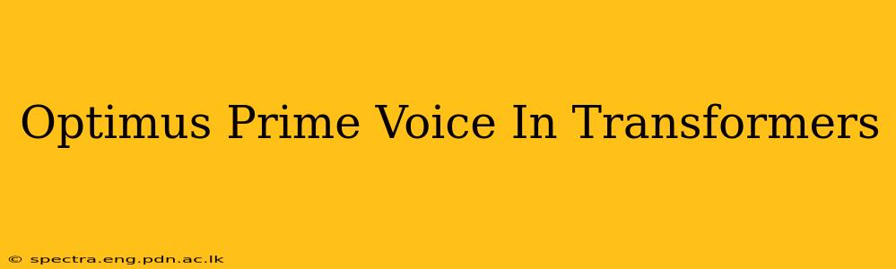Optimus Prime Voice In Transformers