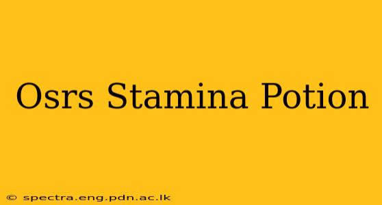 Osrs Stamina Potion